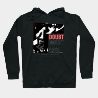 Streetwear Skeptic: Embracing Doubt in Style Hoodie